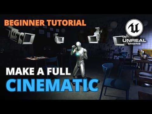 Full Beginner Filmmaking Masterclass for Unreal Engine 5 - Make your First Cinematic