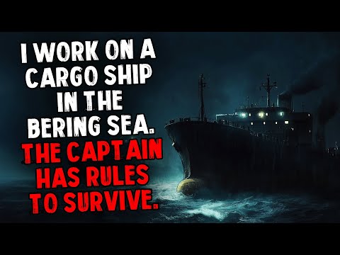 I Work on a Cargo Ship in the Bering Sea. The Captain Has Rules To Survive.