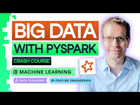 Big Data with PySpark Crash Course | Machine Learning, Feature Engineering and More