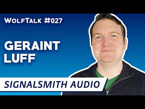 Reverbs, Pitch Shifters & Freelancing with Geraint Luff | WolfTalk #027