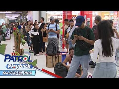 TV Patrol Playback | March 30, 2026