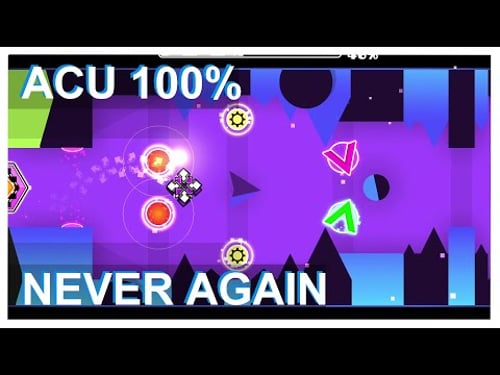 ACU 100% || New Hardest Demon
