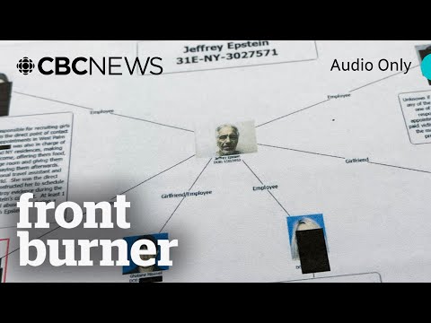 Epstein’s orbit: Will justice come? | Front Burner