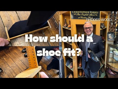 How Should a Shoe Fit?