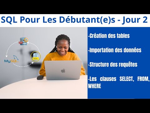 🌟 SQL pour Débutant(e)s Jour 2 - Fondamentaux des Requêtes SQL 🌟