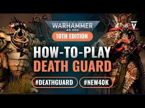 How to Play Index Death Guard in Warhammer 40K 10th Edition