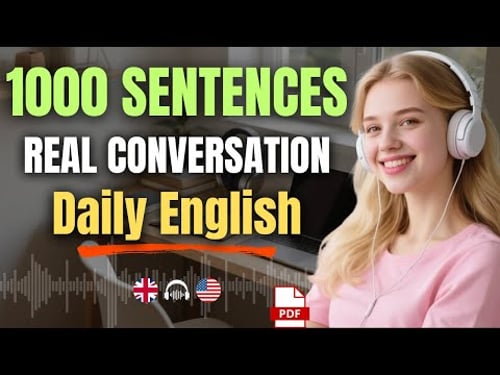 Daily English Practice — 1000 Sentences You’ll Actually Use