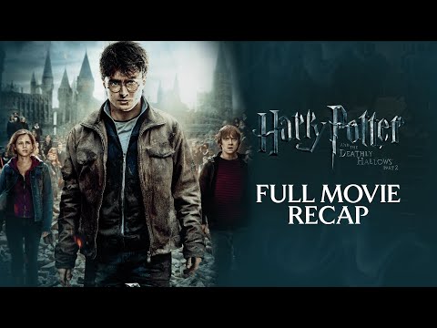 Harry Potter and the Deathly Hallows: Part 2 Full Movie Recap