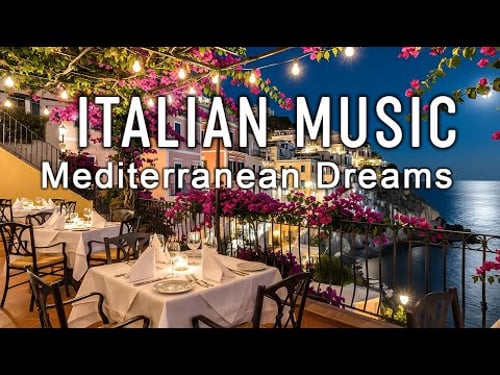 ๐ถ Italian Vibes & Mediterranean Music ๐ถ 2+ Hours Scenic Amalfi Coast & Lake Como Relaxation 4K