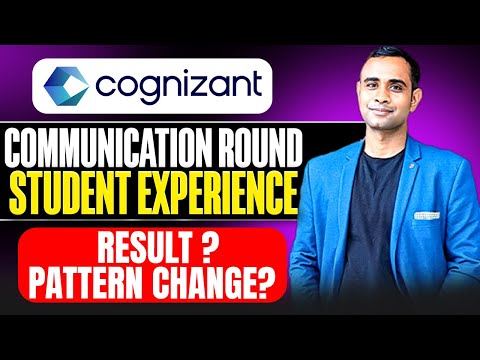 Cognizant Communication Round student experience | Pattern Change | Result? | Easy or Difficult