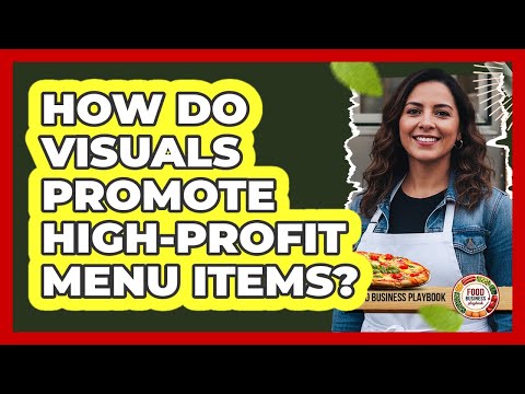 How Do Visuals Promote High-Profit Menu Items?