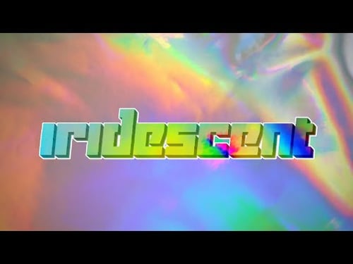 Iridescent