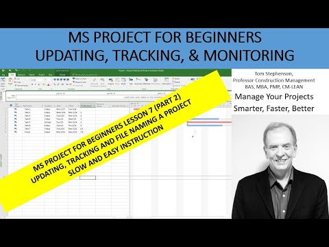 Learn to Update, Track, & File Name MS Project, MS Project for Beginners Lesson 7