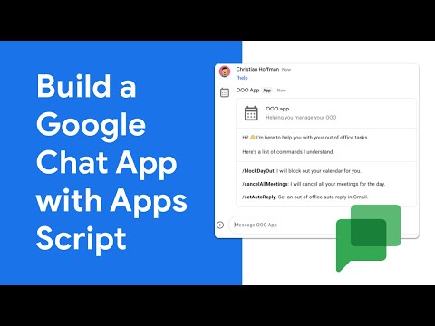 How to build a Google Chat App with Apps Script