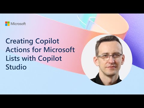 Creating Copilot Actions for Microsoft Lists with Copilot Studio
