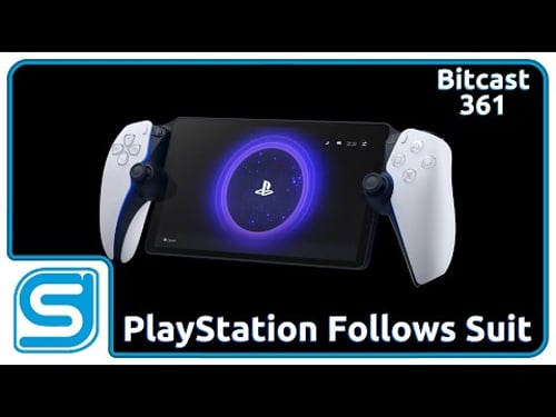 Bitcast 361 : PlayStation Heads to the Cloud