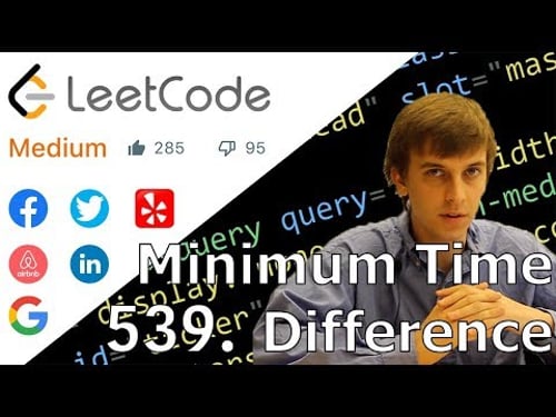 LeetCode 539. Minimum Time Difference (Solution Explained)