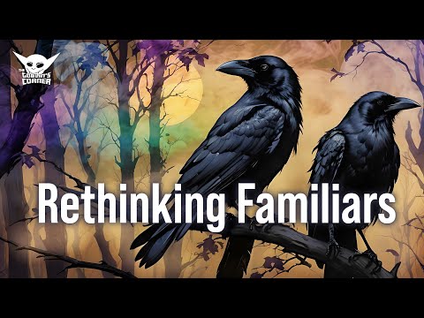 Rethinking D&D's Familiars
