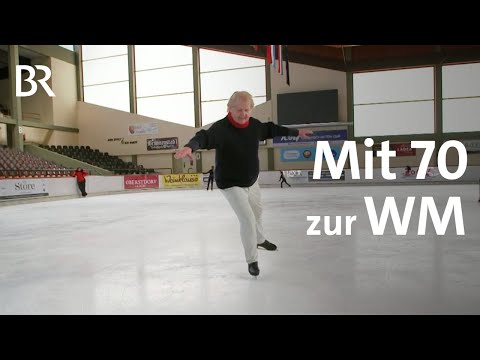 Viel Disziplin und noch mehr Mut: Mit 70 zur Eiskunstlauf-WM | Schwaben & Altbayern | BR