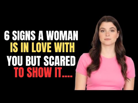 6 Signs a Woman Is in LOVE With You But SCARED to Show It Female Psychology