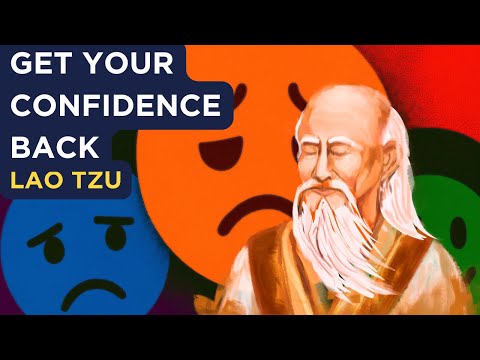 Lao Tzu - 7 Ways To Stop Caring What Others Think (And Get Your Confidence Back) (Taoism)