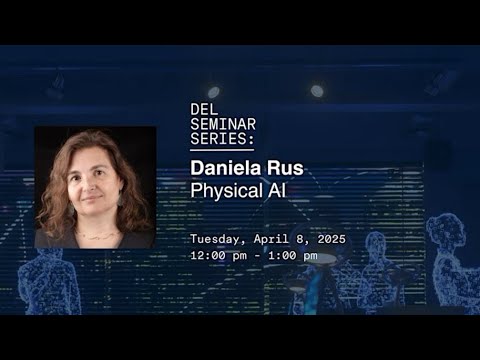 Daniela Rus: Physical AI