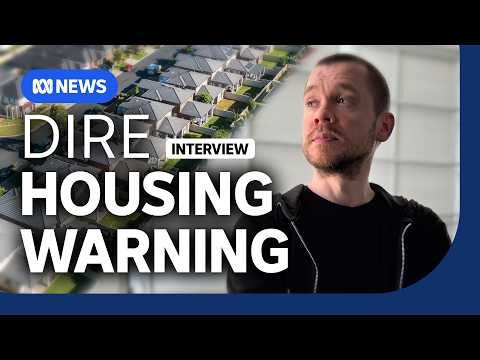 Gary Stevenson warns Australia's housing future is on the brink | The Business | ABC NEWS