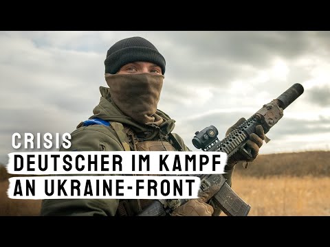 REUPLOAD: An der Front: Das gefährliche Leben eines Fremdenlegionärs in der Ukraine | CRISIS