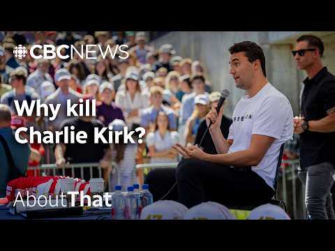 Charlie Kirk shooting: Why kill him? | About That