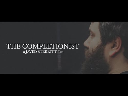 THE COMPLETIONIST - Behind The Scenes