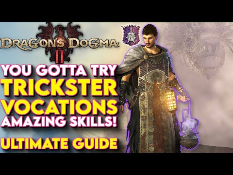 You Gotta Try TRICKSTER! - Dragon's Dogma 2 Trickster Vocation Build Guide (How To Play Trickster)