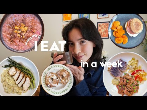 what I EAT in a week // nutritious, healthy eating to fuel your body