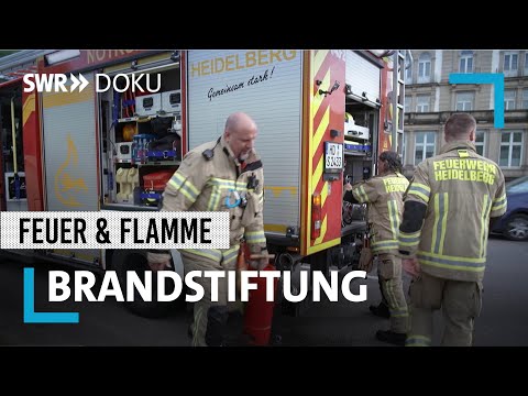 Brandstiftungsserie - Feuerwehr im Dauereinsatz | S10E04 | Feuer & Flamme | SWR Doku
