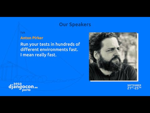 DjangoCon 2022 | Run your tests in hundreds of different environments fast. I mean really fast.