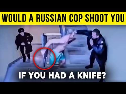 Why Russian Cops Don’t Shoot Even When They Should (Unlike American Police)