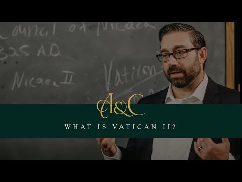 What is the Second Vatican Council?: Authority & Continuity (Lecture 1)