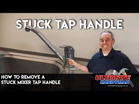 How to remove a stuck mixer tap handle