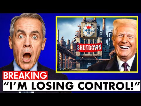 Canada EXPLODES As Imperial Oil LAYS OFF Many Workers - Carney Explodes!