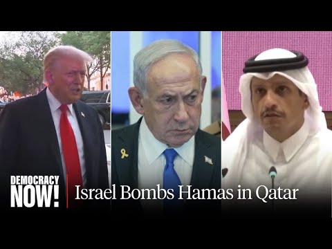 "The U.S. Can't Be Trusted": Did Trump Greenlight Israel's Strike in Qatar?