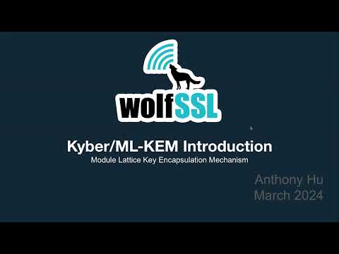 wolfSSL Kyber/ML-KEM Introduction