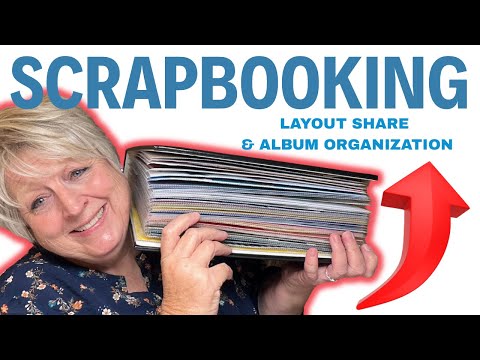 Scrapbook Secrets You Need To Try Today! - Layout Share & Organization
