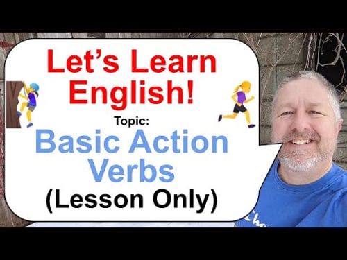 Let's Learn English! Topic: Basic Action Verbs! πββοΈπ’π§ (Lesson Only)
