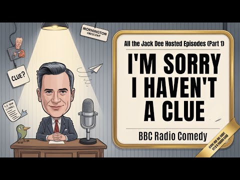 All the Jack Dee Hosted Episodes (Part 1) | I’m Sorry I Haven’t a Clue: Vol. 4 | BBC Radio Comedy