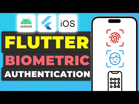 Flutter Local Authentication Tutorial - Flutter Face ID & Fingerprint Authentication Guide