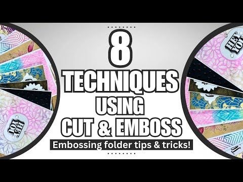 Techniques anyone Can Try | 10 Ideas Using Cut & Emboss Folders!