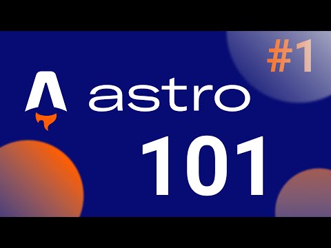 Astro Crash Course #1 - Layouts, Astro Components, Styles, & Pages