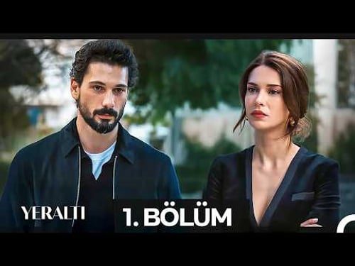 Yeraltı 1. Bölüm