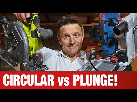Circular Saw or Plunge Saw for DIY?