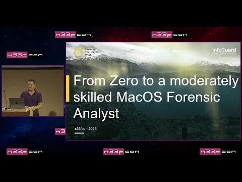 8. Stephan Berger: From Zero to a Moderately Skilled MacOS Forensic Analyst