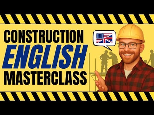 Mastering Construction English: The Jargon You Need to Know